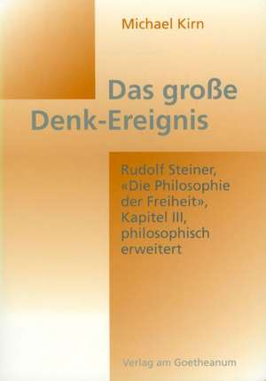 Das große Denk-Ereignis de Michael Kirn