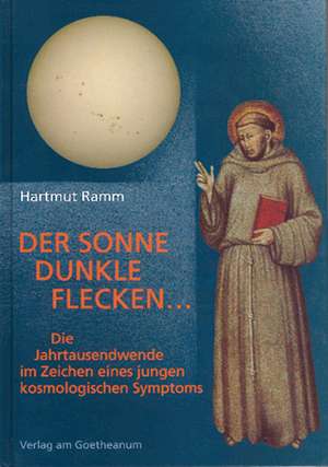 Der Sonne dunkle Flecken de Hartmut Ramm