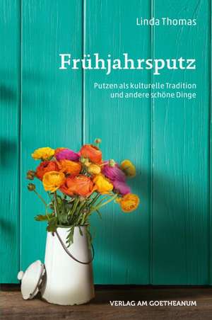 Frühjahrsputz de Linda Thomas