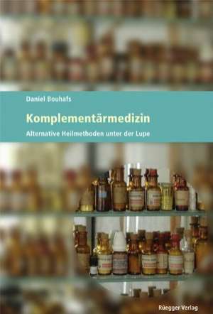 Komplementärmedizin de Daniel Bouhafs