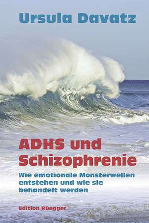 ADHS und Schizophrenie de Ursula Davatz