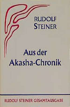 Aus der Akasha - Chronik de Marie Seiner