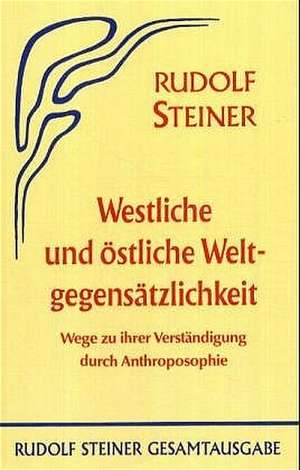 Steiner, R: Westl. u. östl. Weltgegens.