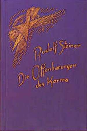 Die Offenbarungen des Karma de Rudolf Steiner