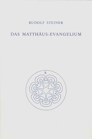 Das Matthäus-Evangelium de Rudolf Steiner