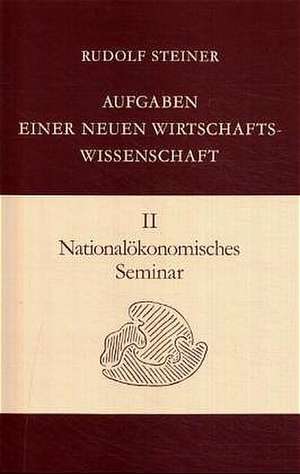 Nationalökonomisches Seminar de Rudolf Steiner