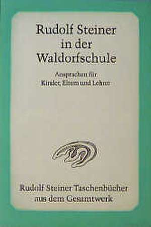 Rudolf Steiner in der Waldorfschule de Rudolf Steiner