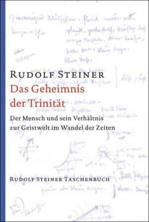 Das Geheimnis der Trinität de Rudolf Steiner