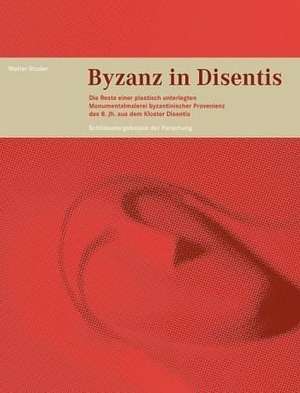 Byzanz in Disentis de Walter Studer