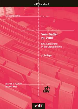 Vom Gatter zu VHDL de Martin V. Künzli