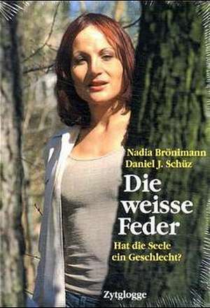 Die weisse Feder de Nadia Brönimann