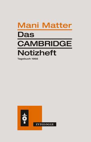 Das Cambridge Notizheft de Mani Matter