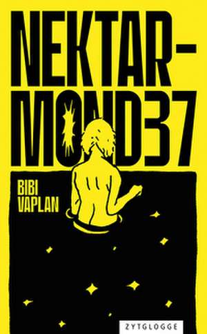 Nektarmond 37 de Bibi Vaplan