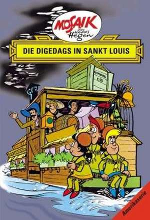 Die Digedags in Sankt Louis de Lothar Dräger