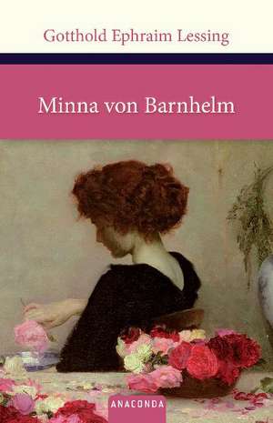 Minna von Barnhelm de Gotthold Ephraim Lessing