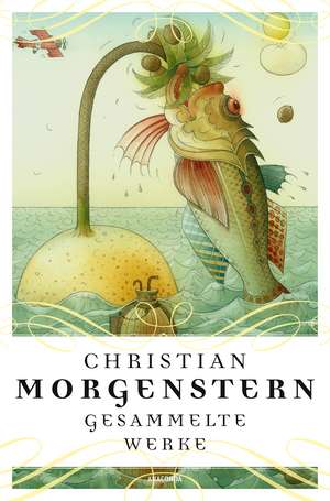 Gesammelte Werke de Christian Morgenstern