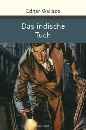 Das indische Tuch de Edgar Wallace