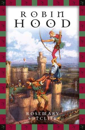 Robin Hood (Anaconda Kinderklassiker) de Rosemary Sutcliff