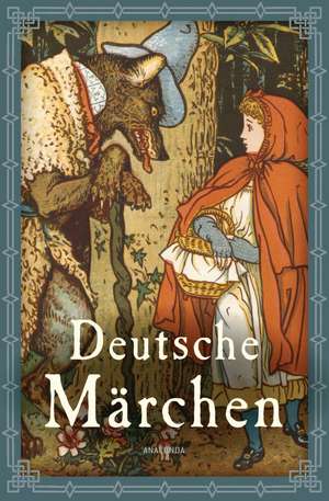 Deutsche Märchen de Jacob und Wilhelm Grimm