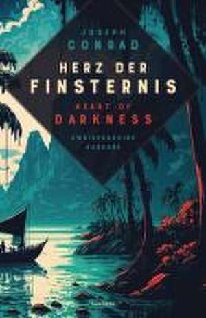 Herz der Finsternis / Heart of Darkness de Joseph Conrad