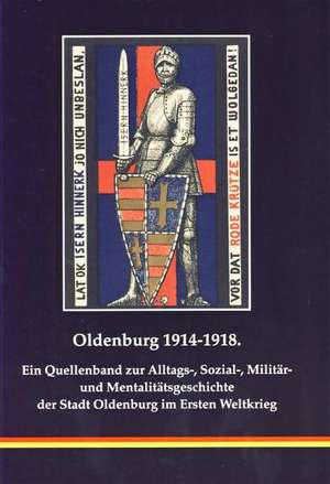 Oldenburg 1914-1918 de Stadt Oldenburg