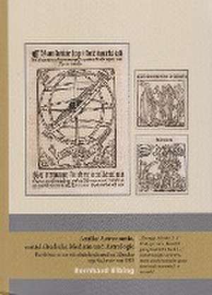 Antike Astronomie, mittelalterliche Medizin und Astrologie de Bernhard Elbing