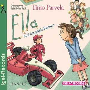 Ella und das große Rennen. Bd. 08 de Timo Parvela