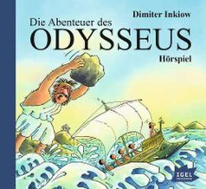 Die Abenteuer des Odysseus de Dimiter Inkiow