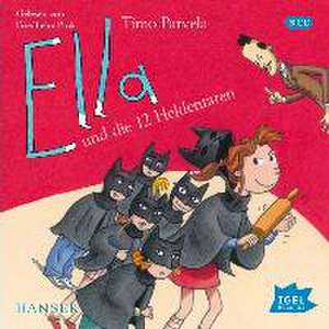 Ella und die zwölf Heldentaten. Bd. 12 de Timo Parvela