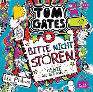 Tom Gates. Bitte nicht stören, Genie bei der Arbeit de Liz Pichon