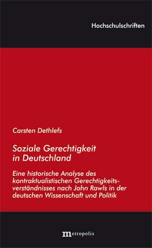 Soziale Gerechtigkeit in Deutschland de Carsten Dethlefs