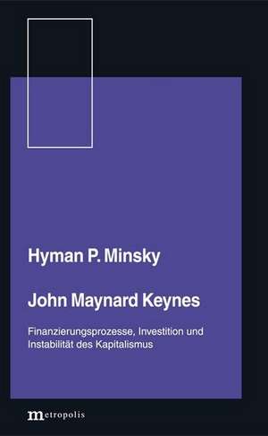 John Maynard Keynes de Hyman P. Minsky