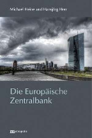 Die Europäische Zentralbank de Michael Heine