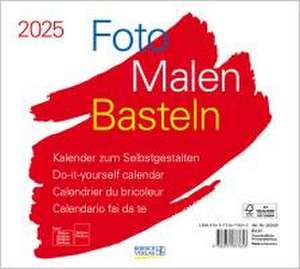 Foto-Malen-Basteln Bastelkalender quer weiß 2025 de Verlag Korsch