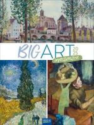 Big ART Impressionisten 2025 de Verlag Korsch