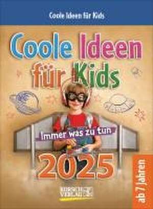 Coole Ideen für Kids 2025 de Verlag Korsch