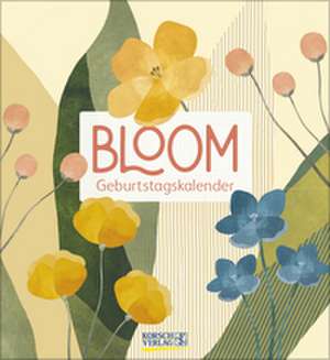 Geburtstagskalender Bloom de Verlag Korsch