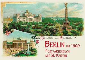 Berlin um 1900 de Michael Imhof