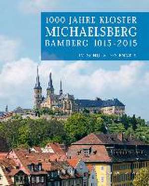 1000 Jahre Kloster Michaelsberg Bamberg 1015 - 2015 de Norbert Jung