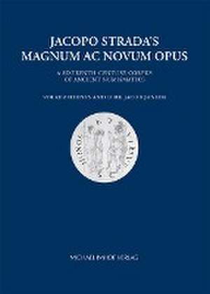 Jacopo Strada's Magnum Ac Novum Opus de Volker Heenes