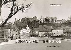 Johann Mutter Fotos de Hartfrid Neunzert