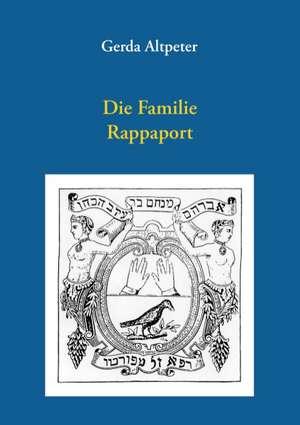 Die Familie Rappaport de Gerda Altpeter