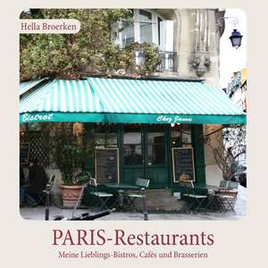 PARIS-Restaurants de Hella Broerken