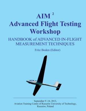 AIM² Advanced Flight Testing Workshop de Fritz Boden