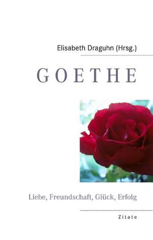 GOETHE de Elisabeth Draguhn