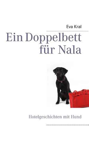 Ein Doppelbett für Nala de Eva Kral