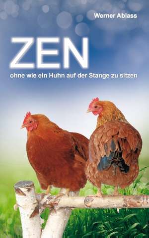 Zen de Werner Ablass