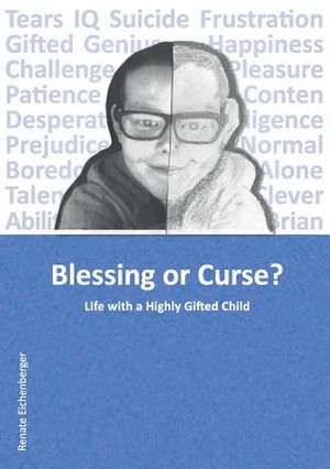 Blessing or Curse? de Renate Eichenberger