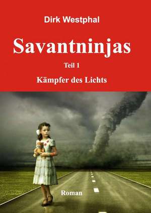 Savantninjas de Dirk Westphal