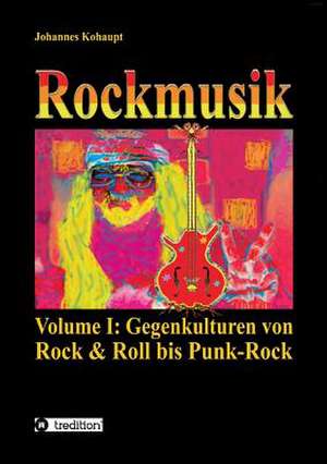 Rockmusik de Johannes Kohaupt